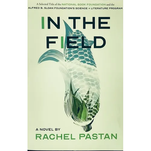 In the Field a Novel