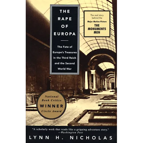 The Rape of Europa: The Fate of Europe's Treasures in the Third Reich and the Second World War