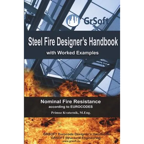 Steel Fire Designer's Handbook with Worked Examples: Nominal Fire Resistance according to EUROCODES