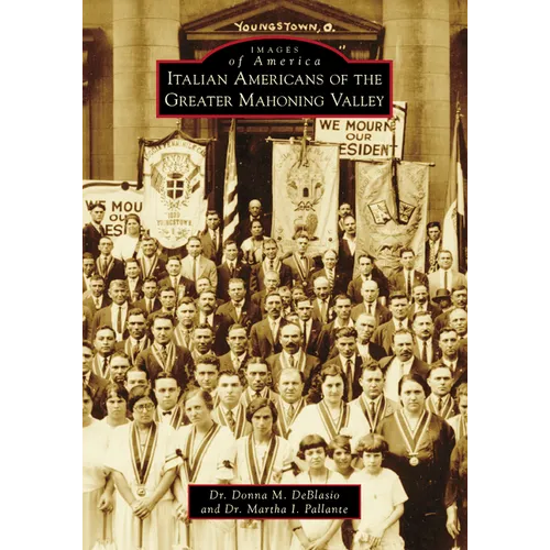 Italian Americans of the Greater Mahoning Valley