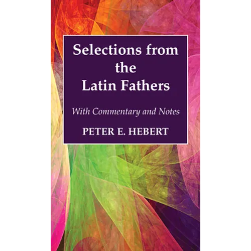 Selections from the Latin Fathers