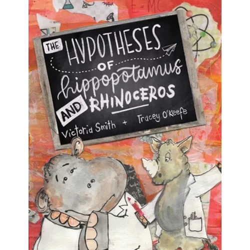 The Hypotheses of Hippopotamus and Rhinoceros: Fact, fiction, or highly possible ideas? Find out in this clever science picture book set in the UK (En