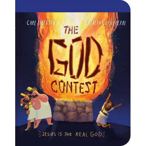 The God Contest Board Book: Jesus Is the Real God!