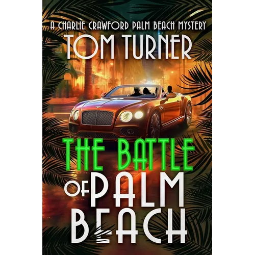 The Battle of Palm Beach