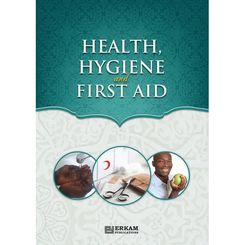 Health, Hygiene and First Aid: Islamic Studies Textbook