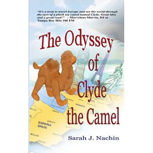The Odyssey of Clyde the Camel