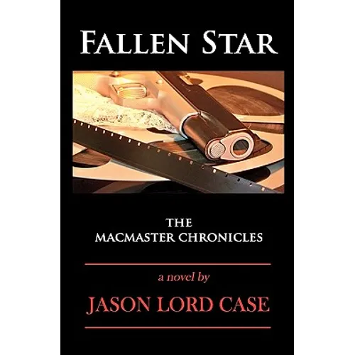 Fallen Star: The MacMaster Chronicles