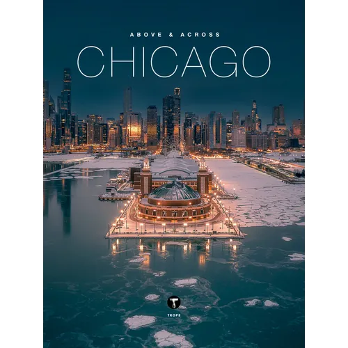 Above and Across Chicago