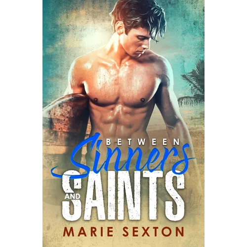 Between Sinners and Saints