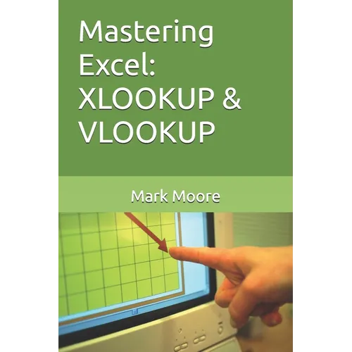 Mastering Excel: Vlookup