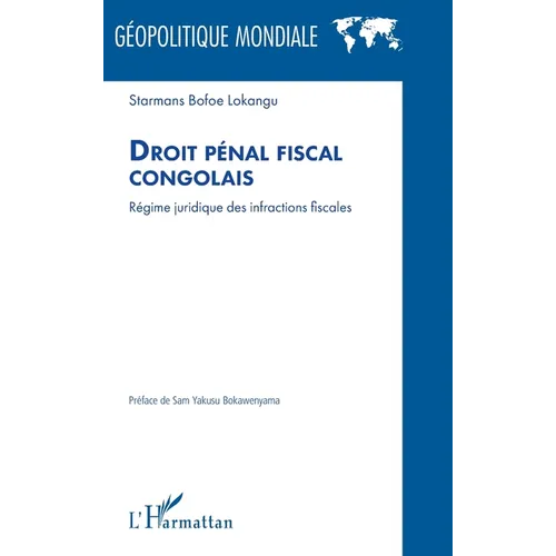 Droit pénal fiscal congolais: Régime juridique des infractions fiscales