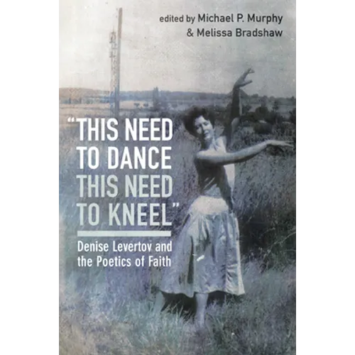 "this need to dance / this need to kneel"