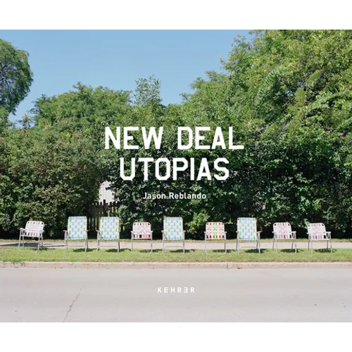 New Deal Utopias