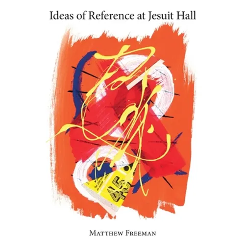 Ideas of Reference at Jesuit Hall