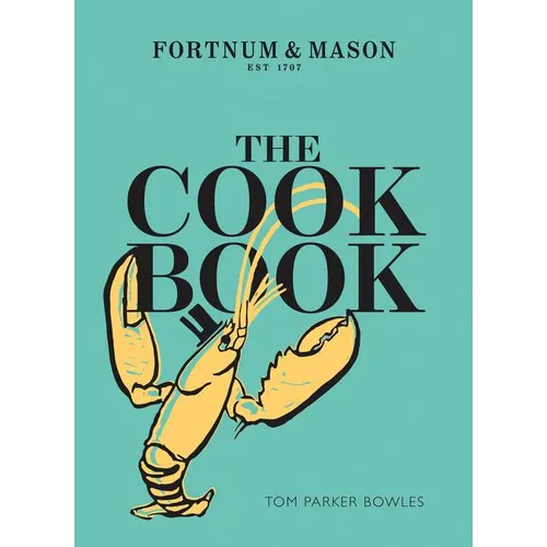 The Cook Book: Fortnum & Mason