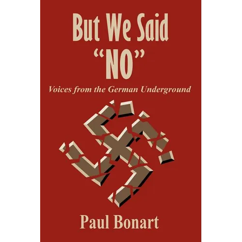 But We Said No
