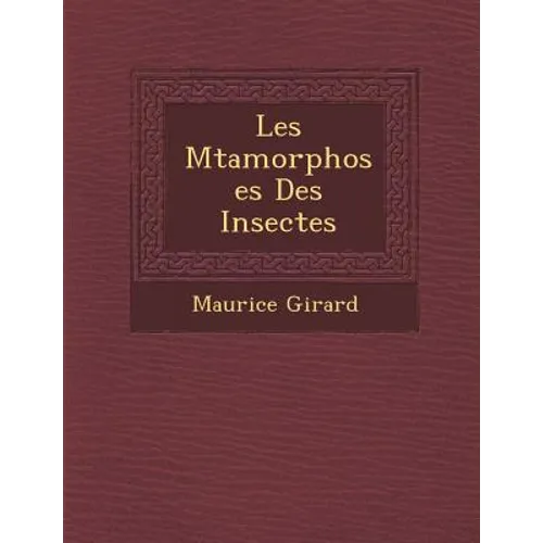 Les M Tamorphoses Des Insectes