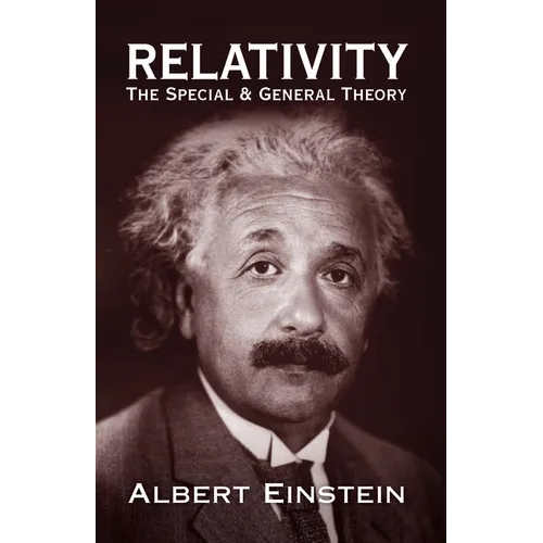 Relativity: The Special and General Theory - Paperback