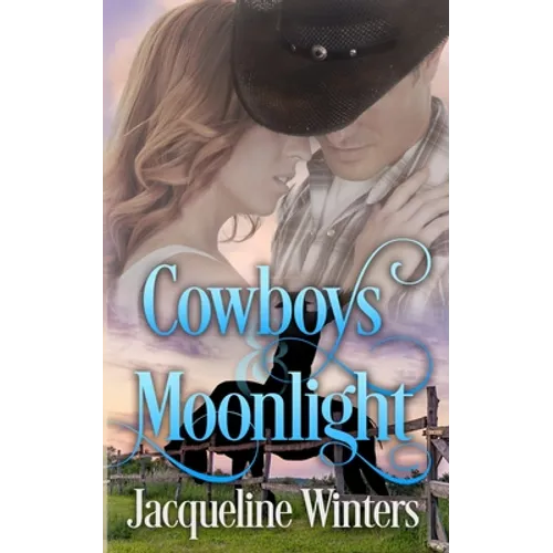 Cowboys and Moonlight
