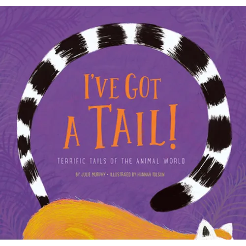 I've Got a Tail!