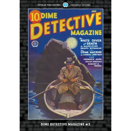 Dime Detective Magazine #3: Facsimile Edition