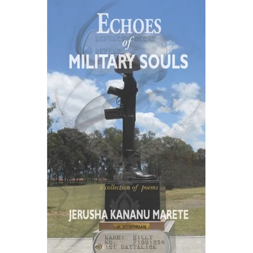 Echoes of Military Souls: a collection of poems