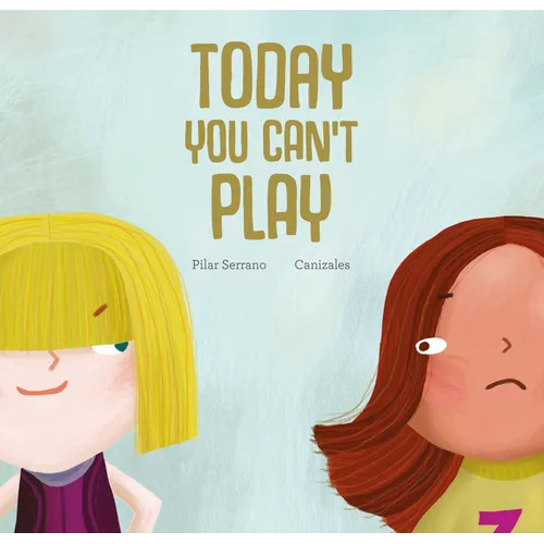 Today You Can't Play