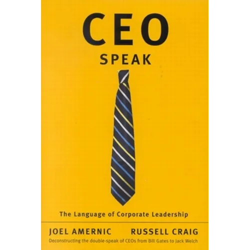 Ceo-Speak: The Language of Corporate Leadership