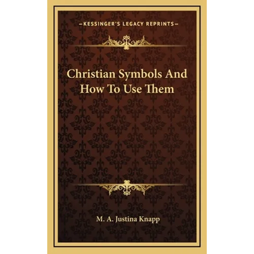 Christian Symbols And How To Use Them