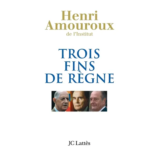 Trois fins de règne
