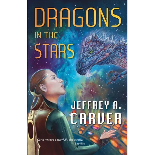Dragons in the Stars: A Novel of the Star Rigger Universe