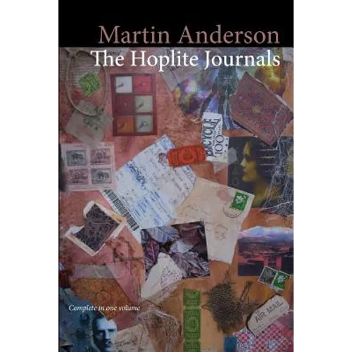 The Hoplite Journals (Complete in One Volume)