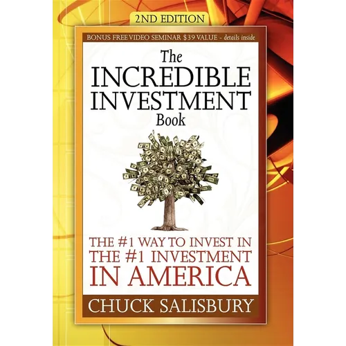 The Incredible Investment Book: The #1 Way to Invest in the #1 Investment in America