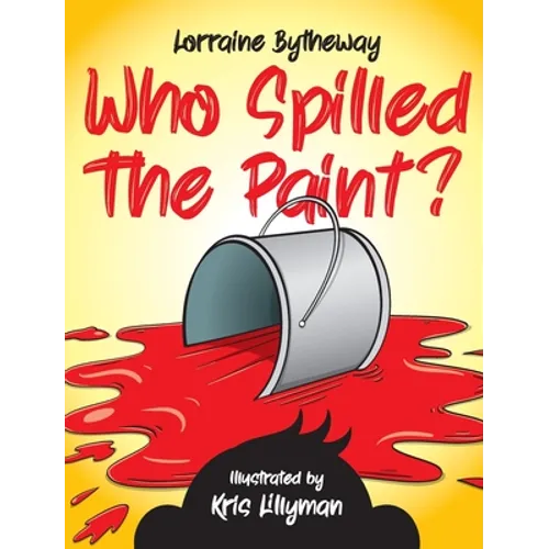 Who Spilled The Paint?