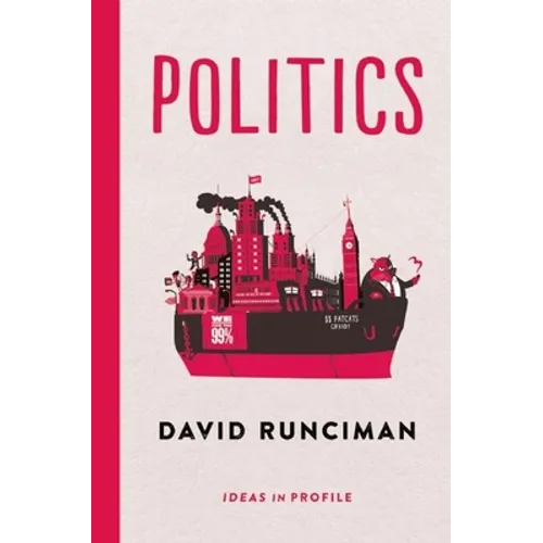 Politics: Ideas in Profile