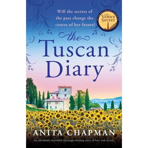 The Tuscan Diary: An absolutely beautiful and page-turning story of love and secrets