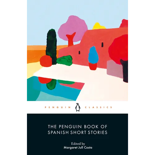 The Penguin Book of Spanish Short Stories
