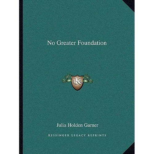 No Greater Foundation