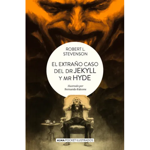 El Extraño Caso del Dr. Jekyll Y Mr. Hyde
