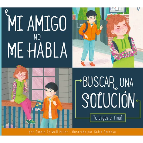 Mi Amigo No Me Habla: Buscar Una Solución
