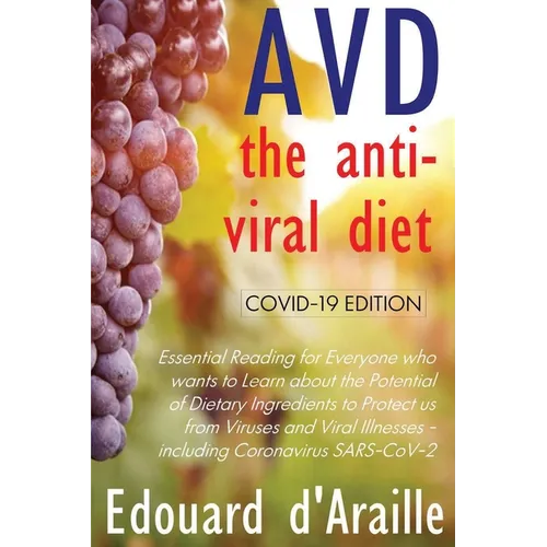 AVD - The Anti-Viral Diet: COVID-19 Edition (Col.) - Paperback
