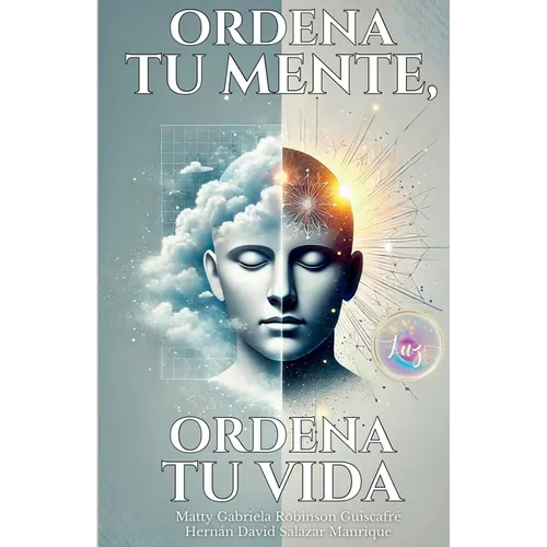 Ordena Tu Mente, Ordena Tu Vida