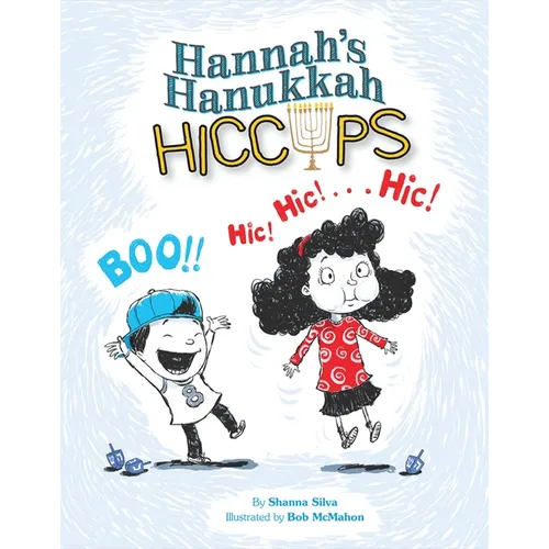 Hannah's Hanukkah Hiccups