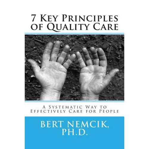 7 Key Principles of Quality Care