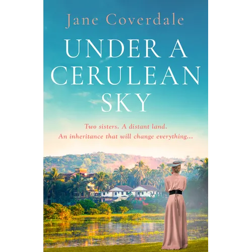 Under A Cerulean Sky