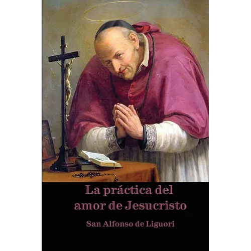 La práctica del amor de Jesucristo