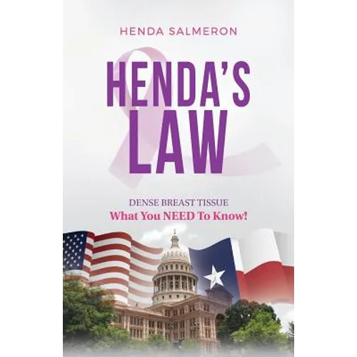 Henda's Law: Dense Breast Tissue