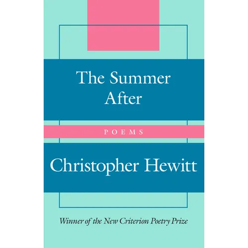 The Summer After: Poems
