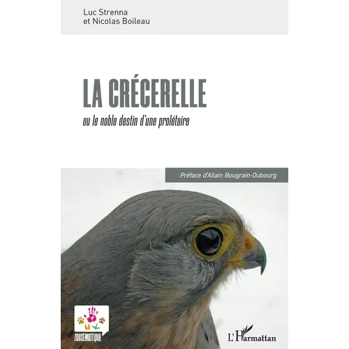 La crécerelle: ou le noble destin d'une prolétaire