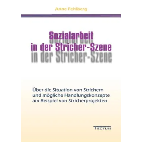 Sozialarbeit in der Stricher-Szene